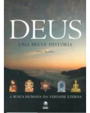 DEUS - UMA BREVE HISTORIA - 1ª