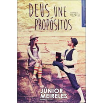Deus une propósitos