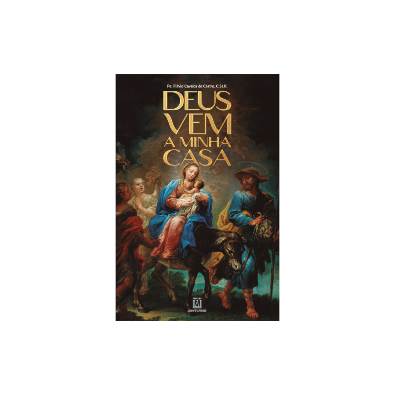 DEUS VEM A MINHA CASA