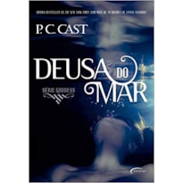 DEUSA DO MAR - VOLUME 1
