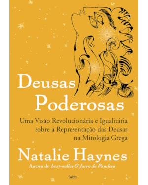Deusas poderosas: Uma visão revolucionária e igualitária sobre a representação das deusas da mitologia grega