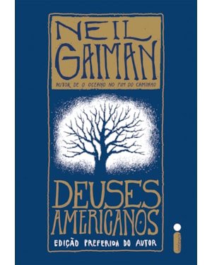 DEUSES AMERICANOS: EDIÇÃO PREFERIDA DO AUTOR