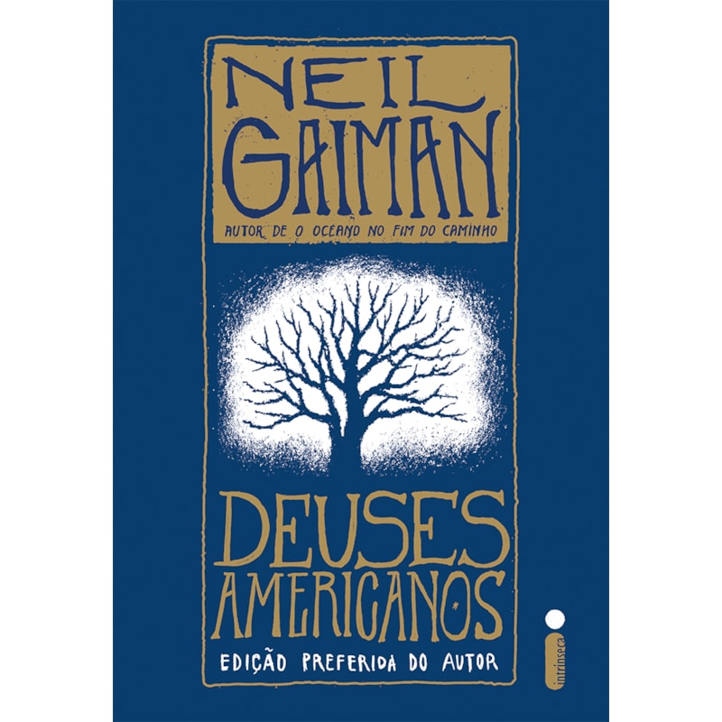 DEUSES AMERICANOS: EDIÇÃO PREFERIDA DO AUTOR