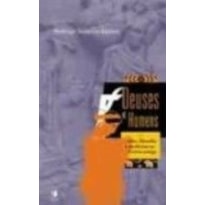 DEUSES E HOMENS - MITO FILOSOFIA E MEDICINA NA... DEUSES E HOMENS - MITO FILOSOFIA E MEDICINA NA...
