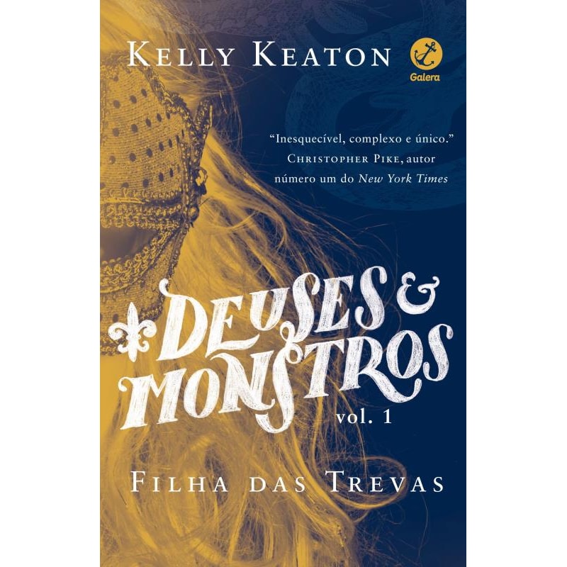DEUSES E MONSTROS (VOL. 1 FILHA DAS TREVAS)