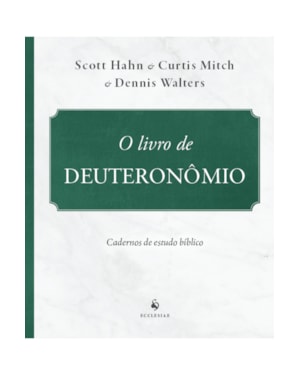 DEUTERONÔMIO - CADERNO DE ESTUDO BÍBLICO