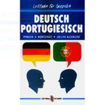 DEUTSCH PORTUGIESISCH - LEITFADEN FUR GESPRACH