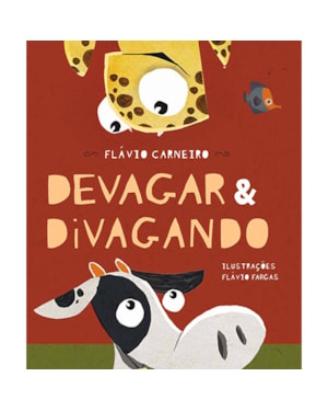 DEVAGAR & DIVAGANDO