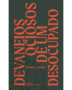 DEVANEIOS OCIOSOS DE UM DESOCUPADO