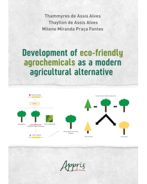 DEVELOPMENT OF ECO-FRIENDLY AGROCHEMICALS AS A MODERN AGRICULTURAL ALTERNATIVE