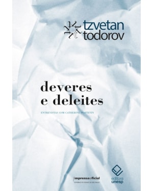 DEVERES E DELEITES: UMA VIDA DE PASSEUR - ENTREVISTAS COM CATHERINE PORTEVIN