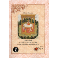DEVI GITA: O DIÁLOGO DA DEUSA COM O REI DA MONTANHA