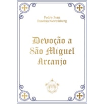 DEVOÇÃO A SÃO MIGUEL ARCANJO