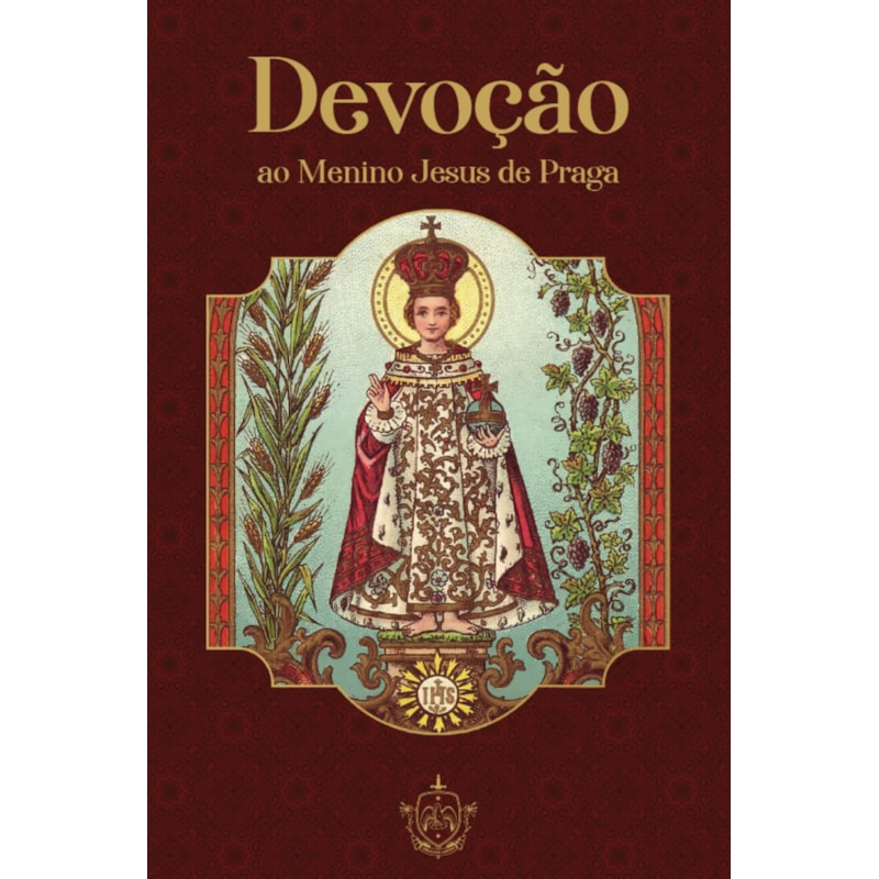 DEVOÇÃO AO MENINO JESUS DE PRAGA
