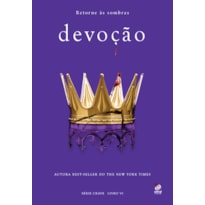 DEVOÇÃO: LIVRO VI DA SÉRIE CRAVE