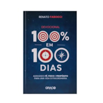 DEVOCIONAL 100% EM 100 DIAS - RENATO FABOCCI