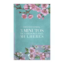 DEVOCIONAL 3 MINUTOS DE SABEDORIA PARA MULHERES - MEU AMADO