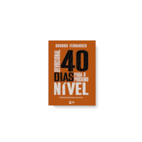 DEVOCIONAL 40 DIAS PARA UM NOVO NÍVEL