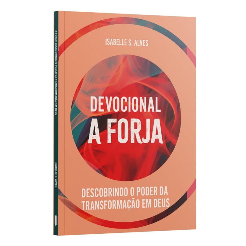 DEVOCIONAL A FORJA | ISABELLE S. ALVES