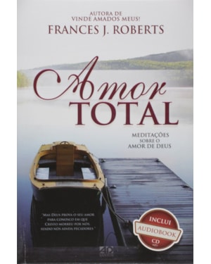 DEVOCIONAL AMOR TOTAL - MEDITAÇÕES SOBRE O AMOR DE DEUS