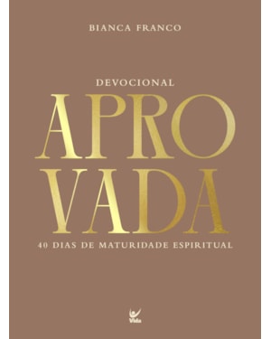 Devocional Aprovada: 40 dias de maturidade espiritua