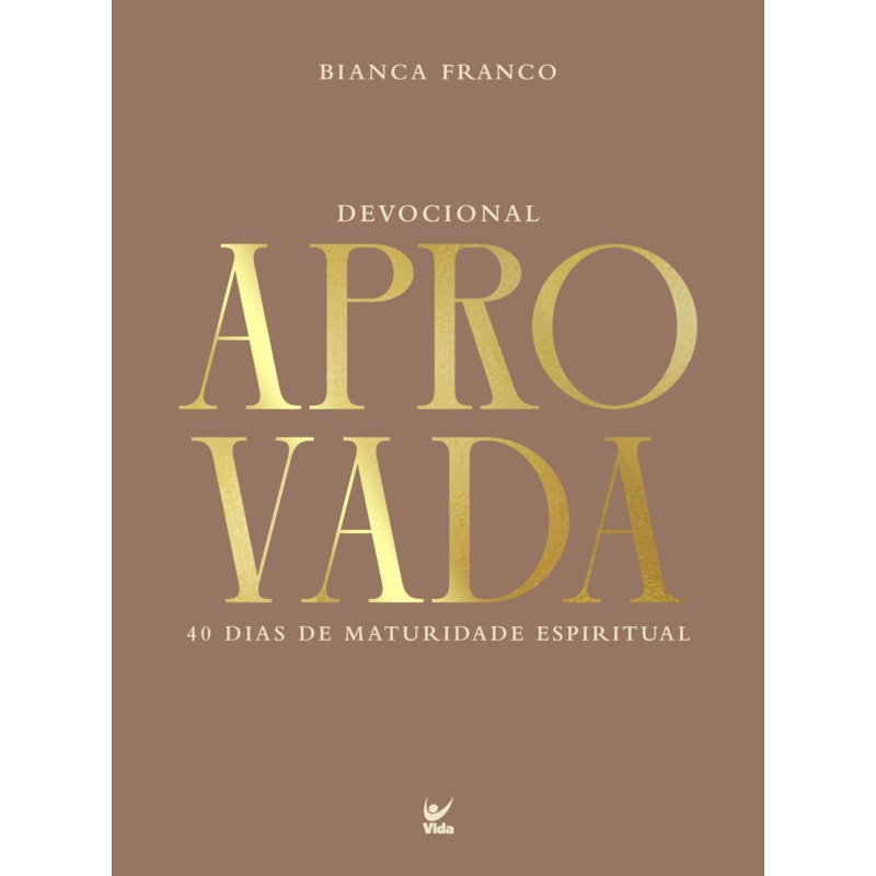 Devocional Aprovada: 40 dias de maturidade espiritua