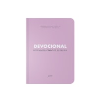 DEVOCIONAL - DESENVOLVENDO O SECRETO