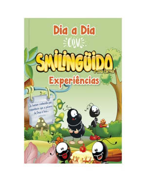 Devocional Dia a dia com Smilingüido - Experiências: Devocional - compartilhando experiências
