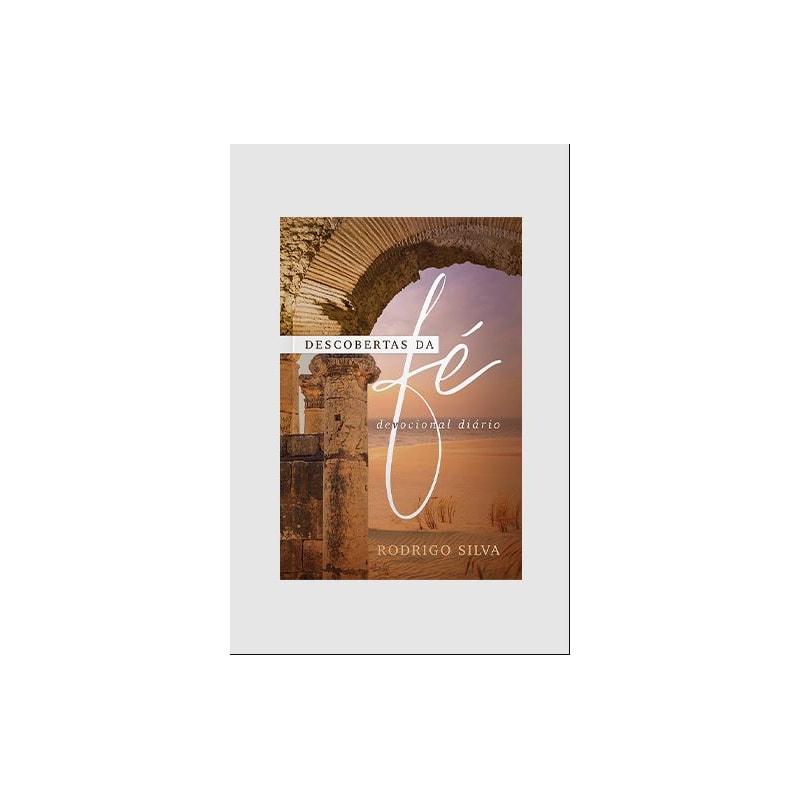 DEVOCIONAL DIÁRIO - DESCOBERTAS DA FÉ (ENCADERNADO)