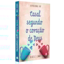 Devocional do casal segundo o coração de Deus