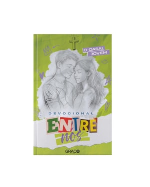 DEVOCIONAL ENTRE NÓS - O CASAL JOVEM