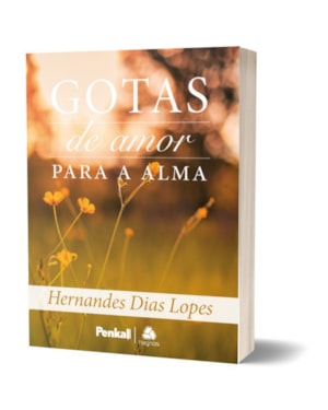 DEVOCIONAL GOTAS DE AMOR PARA A ALMA