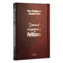 DEVOCIONAL IMPERFEITOS E FELIZES