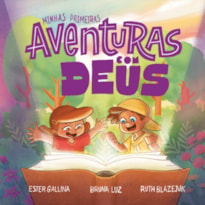 Devocional Infantil: Minhas primeiras aventuras com Deus