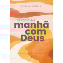 Devocional Manhã com Deus 2026: 365 meditações para uma vida extraordinária
