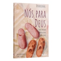 DEVOCIONAL NÓS PARA DEUS - UMA JORNADA DEVOCIONAL PARA CASAIS - PAOLA MEUHLBAUER & ISRAEL TEIXEIRA