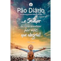 Devocional Pão Diário - Bondade de Deus - Devocional diário: Um devocional para cada dia do ano