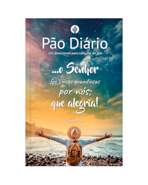 Devocional Pão Diário - Bondade de Deus - Devocional Diário: Um devocional para cada dia do ano