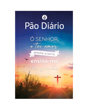 Devocional Pão Diário - Ensina-me - Devocional Diário: Um devocional para cada dia do ano