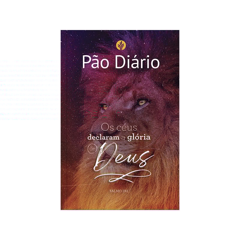 Devocional Pão diário - glória - Devocional diário: Uma meditação para cada dia do ano