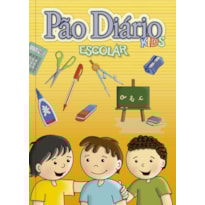 Devocional Pão Diário Kids - Escolar - Turma: Devocionais e atividades para divertir qualquer criança