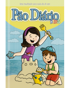 Devocional Pão Diário kids - Novas aventuras: Venha com o artur aprender mais sobre Jesus diariamente