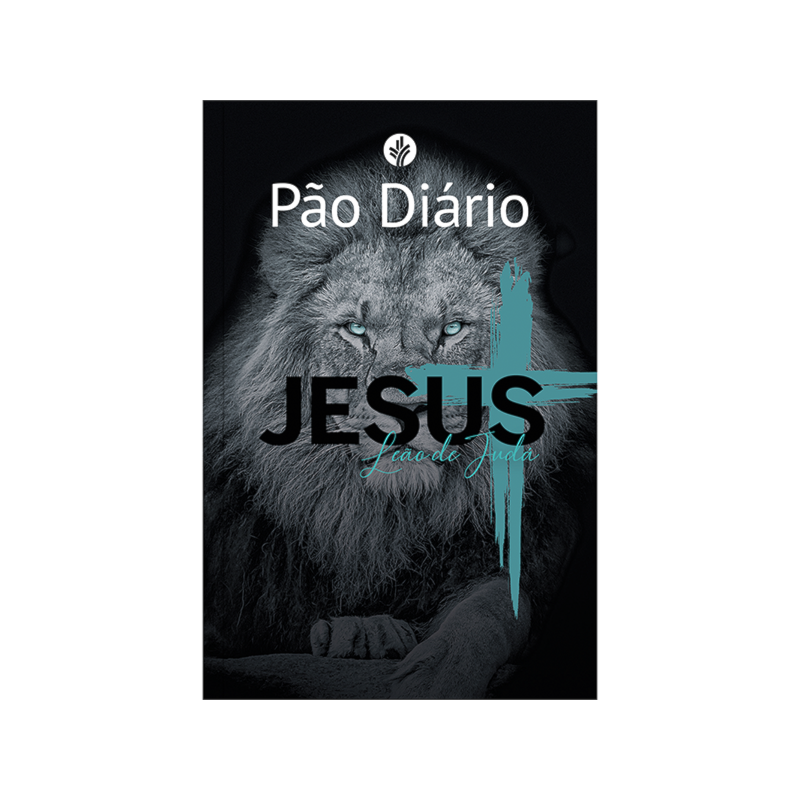 Devocional Pão Diário - Leão de Judá - O Devocional mais lido no mundo: 365 meditações devocionais