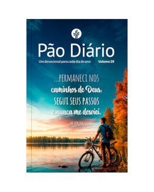 Devocional Pão Diário - Letra grande - Permanecer - Devocional Diário: Um devocional para cada dia do ano