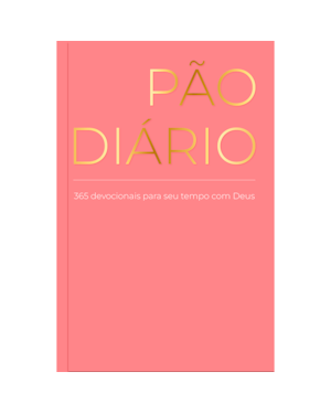 Devocional Pão Diário - Letra grande - Rosa - Devocional Diário: Um devocional para cada dia do ano