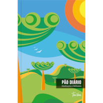 Devocional Pão Diário - Meditações e reflexões - Arte araucárias - O Devocional mais lido no mundo: Uma meditação para cada dia do ano