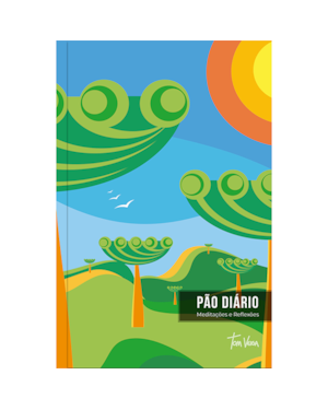Devocional Pão Diário - Meditações e reflexões - Arte araucárias - O Devocional mais lido no mundo: Uma meditação para cada dia do ano