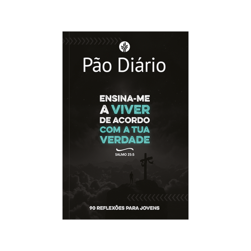 Devocional Pão Diário para jovens - Ensina-me a viver