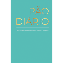 Devocional Pão Diário - Tiffany - O Devocional mais lido no mundo: 365 meditações devocionais