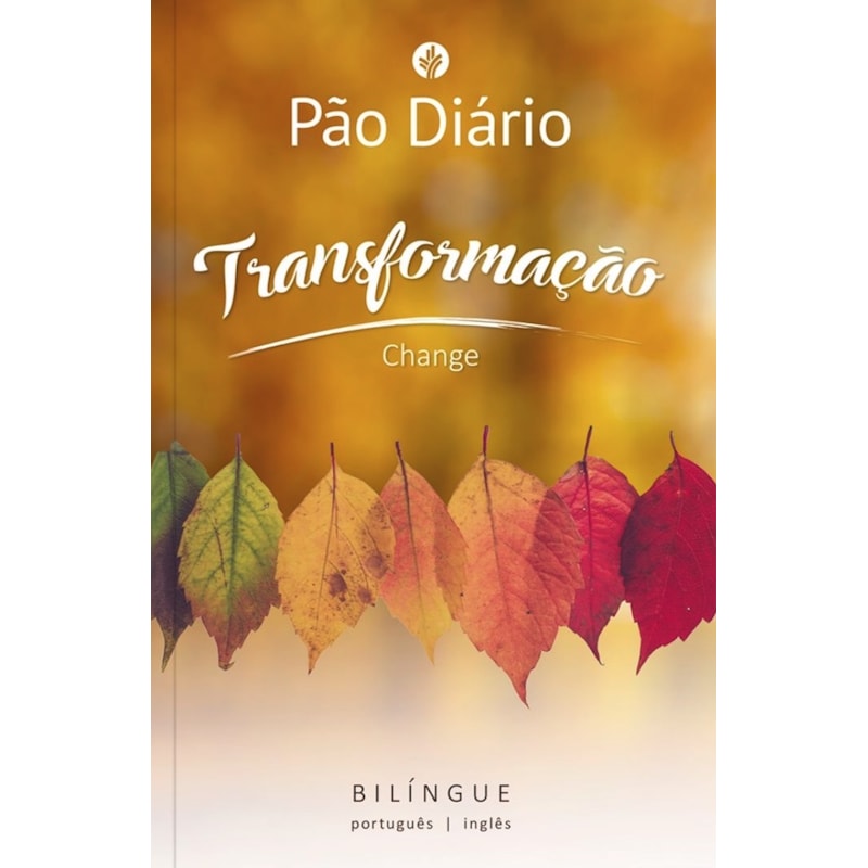 Devocional Pão Diário transformação - Edição Bílingue - Português/Inglês